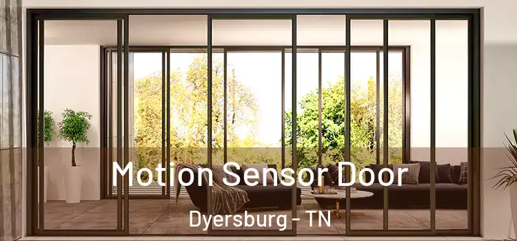 Motion Sensor Door Dyersburg - TN